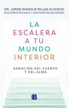 LA ESCALERA A TU MUNDO INTERIOR