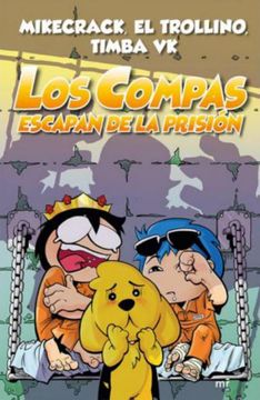 LOS COMPAS ESCAPAN DE LA PRISION