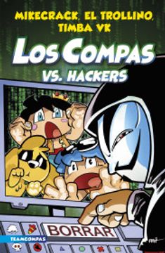 LOS COMPAS VS HACKERS