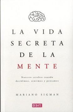 LA VIDA SECRETA DE LA MENTE